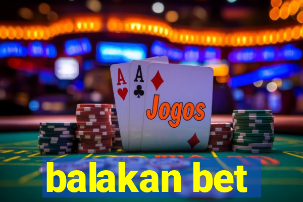 balakan bet